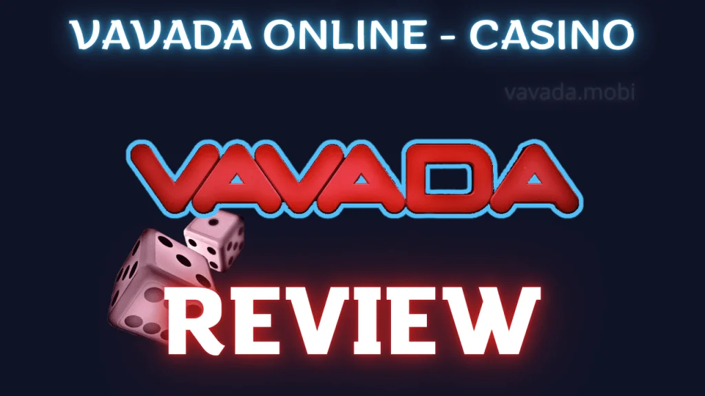 Vavada Review